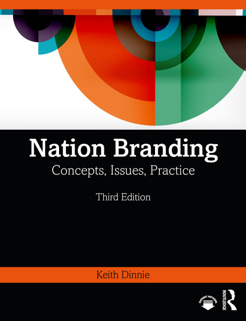 Nation Branding (Concepts, Issues, Practice) - 9780367569891 by Keith Dinnie, 9780367569891