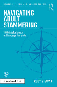 Navigating Adult Stammering (100 Points for Speech and Language Therapists) - 9781032012520 by Trudy Stewart, 9781032012520