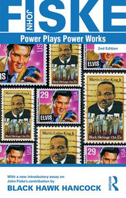 Power Plays Power Works - 9781138888166 by John Fiske, Black Hawk Hancock, 9781138888166