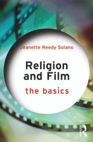 Religion and Film: The Basics - 9780367135201 by Jeanette Reedy Solano, 9780367135201