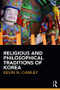 Religious and Philosophical Traditions of Korea - 9781138193406 by Kevin Cawley, 9781138193406