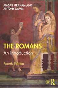 The Romans (An Introduction) - 9781138543898 by Abigail Graham, Antony Kamm, 9781138543898