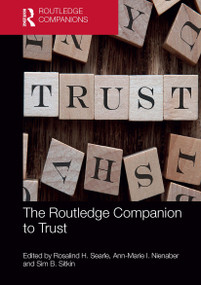 The Routledge Companion to Trust by Rosalind H. Searle, Ann-Marie I. Nienaber, Sim B. Sitkin, 9781032476308
