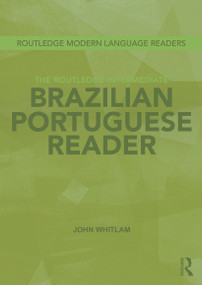 The Routledge Intermediate Brazilian Portuguese Reader - 9780415693332 by John Whitlam, 9780415693332