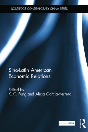 Sino-Latin American Economic Relations - 9781138017238 by K.C. Fung, Alicia Garcia Herrero, 9781138017238