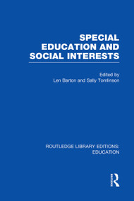 Special Education and Social Interests (RLE Edu M) - 9780415753128 by Len Barton, Sally Tomlinson, 9780415753128