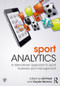 Sport Analytics (A data-driven approach to sport business and management) - 9781138667136 by Gil Fried, Ceyda Mumcu, 9781138667136