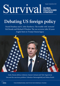Survival August-September 2021: Debating US Foreign Policy by The International Institute for Strategic Studies (IISS), 9781032018317