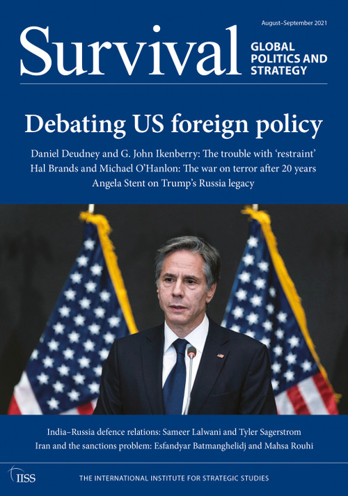 Survival August-September 2021: Debating US Foreign Policy by The International Institute for Strategic Studies (IISS), 9781032018317