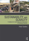 Sustainability & Scarcity (A Handbook for Green Design and Construction in Developing Countries) by Peter Ozolins, 9780415689243