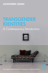 Transgender Identities (A Contemporary Introduction) by Alessandra Lemma, 9780367548247