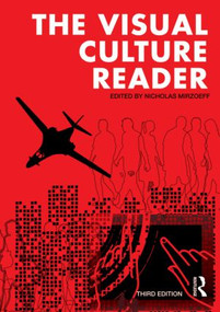 The Visual Culture Reader - 9780415782623 by Nicholas Mirzoeff, 9780415782623