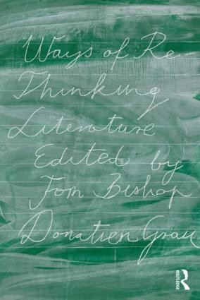 Ways of Re-Thinking Literature - 9781138675759 by Tom Bishop, Donatien Grau, 9781138675759