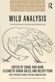 Wild Analysis (From the Couch to Cultural and Political Life) by Shaul Bar-Haim, Elizabeth Sarah Coles, Helen Tyson, 9781032061146