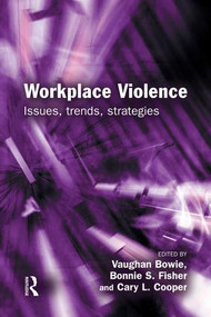 Workplace Violence - 9781138878556 by Vaughan Bowie, Bonnie S. Fisher, Cary Cooper, 9781138878556