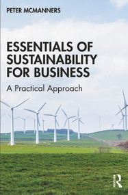 Essentials of Sustainability for Business (A Practical Approach) - 9781032479354 by Peter McManners, 9781032479354
