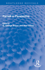 Parnell in Perspective by D. George Boyce, Alan O'Day, 9780367772376