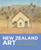 New Zealand Art (From Cook to Contemporary) by Museum of New Zealand/Te Papa Tongarewa, 9781877385681
