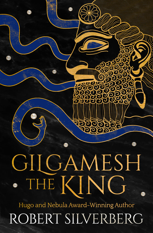 Gilgamesh the King - 9781480418226 by Robert Silverberg, 9781480418226