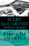 Birds of America (A Novel) by Mary McCarthy, 9781480438309