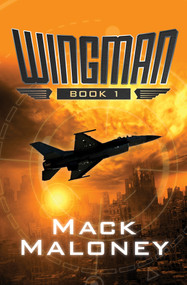 Wingman - 9781480443921 by Mack Maloney, 9781480443921