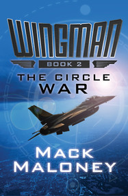 The Circle War by Mack Maloney, 9781480443945