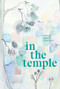 In the Temple by Catherine Bagnall, Jane Sayle, 9781991016645