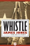 Whistle by James Jones, 9781453218495