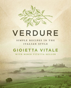 Verdure (Simple Recipes in the Italian Style) by Gioietta Vitale, Robin Vitetta-Miller, 9781453246320