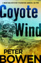 Coyote Wind by Peter Bowen, 9781453247136