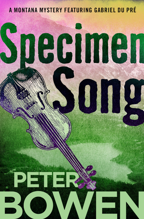 Specimen Song by Peter Bowen, 9781453247143
