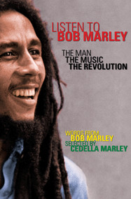 Listen to Bob Marley (The Man, the Music, the Revolution) by Kris Greene, Cedella Marley, Bob Marley, Gerald Hausman, 9781453254769