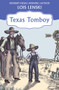 Texas Tomboy by Lois Lenski, 9781453258408