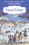 Flood Friday by Lois Lenski, 9781453258415
