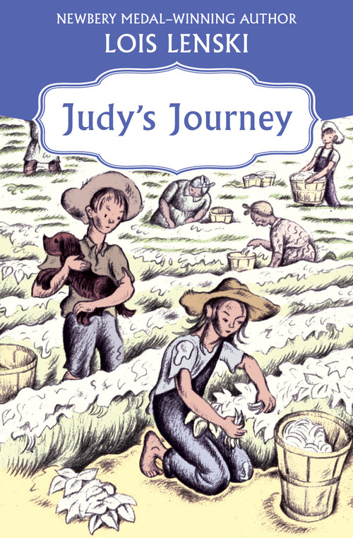 Judy's Journey by Lois Lenski, 9781453258422