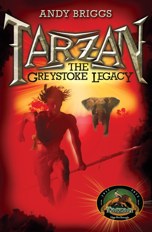 The Greystoke Legacy by Andy Briggs, 9781453271070