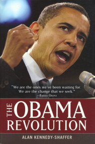 The Obama Revolution by Alan Shaffer, 9781597776387