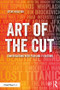 Art of the Cut (Conversations with Film and TV Editors) - 9781138238664 by Steve Hullfish, 9781138238664