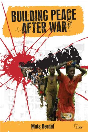 Building Peace After War by Mats Berdal, 9780415474368