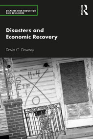 Disasters and Economic Recovery - 9780367258580 by Davia C. Downey, 9780367258580