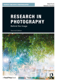 Research in Photography (Behind the Image) - 9781350010499 by Anna Fox, Natasha Caruana, 9781350010499