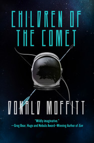 Children of the Comet by Donald Moffitt, 9781497682948