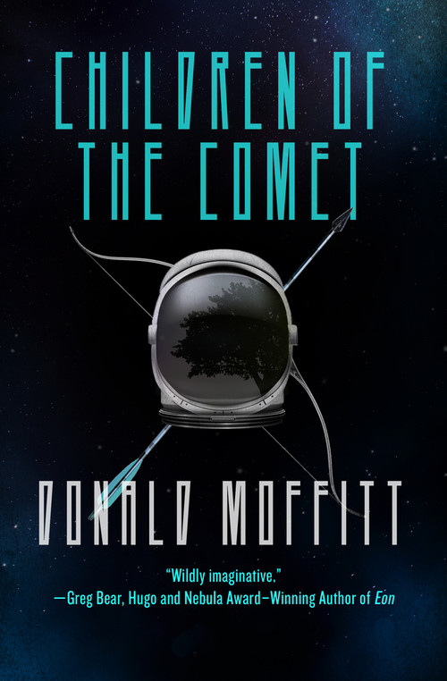 Children of the Comet by Donald Moffitt, 9781497682948