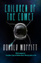 Children of the Comet by Donald Moffitt, 9781497682948