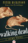 Walking Dead (A Crime Novel) by Peter Dickinson, 9781504004886