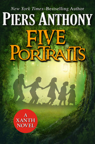 Five Portraits by Piers Anthony, 9781504005500