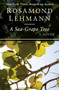 A Sea-Grape Tree (A Novel) by Rosamond Lehmann, 9781504007702
