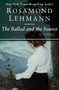 The Ballad and the Source (A Novel) by Rosamond Lehmann, 9781504007757