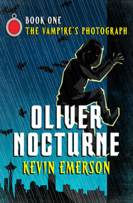 The Vampire's Photograph by Kevin Emerson, 9781504010801