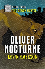 The Demon Hunter by Kevin Emerson, 9781504010887